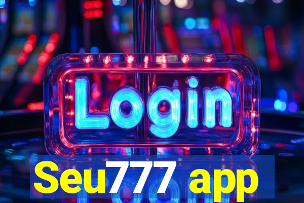 Seu777 app